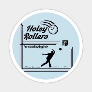 Holey Rollers Bowling Balls (dark design) Magnet